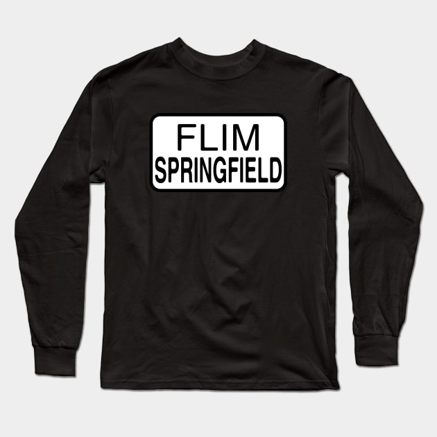 Flim Springfield Long Sleeve T-Shirt by Roufxis